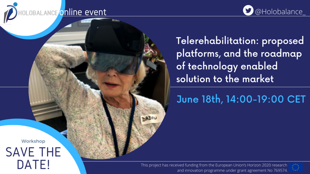 Telerehabilitation: proposed platforms, and the roadmap of technology enabled solution to the market